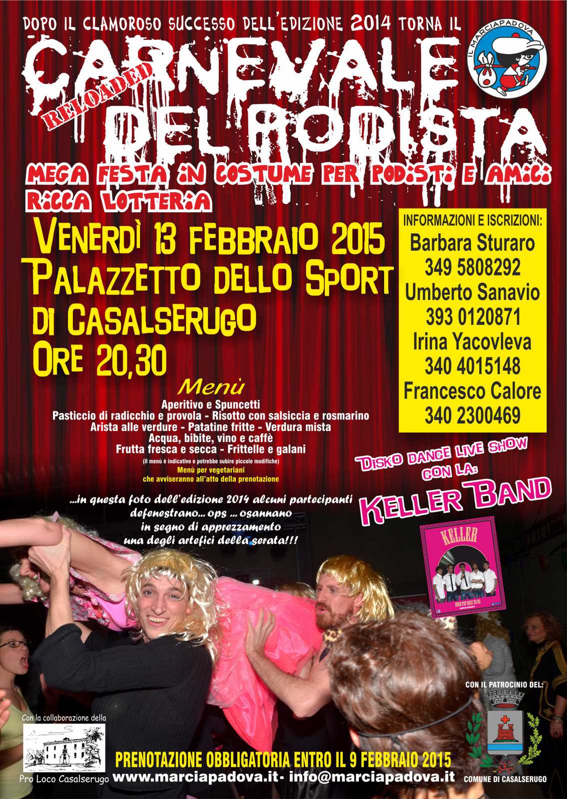 CARNEVALE DEL PODISTA RELOADED – PALAZZETTO DELLO SPORT – CASALSERUGO (PD) – 13/02/2015